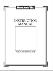 Breadman Bread Machine Manual TR2700, TR2828G, TR3000, TR4000, BK1060BC TR555LC