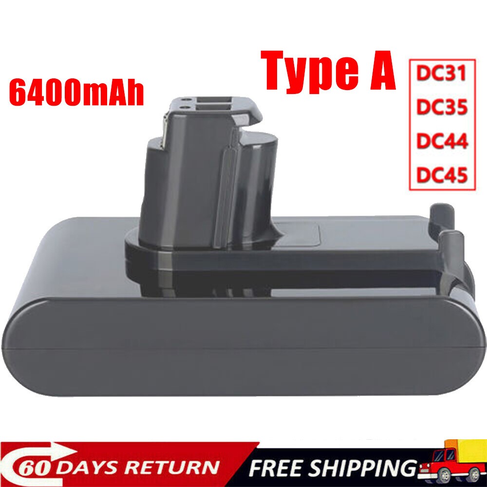 Battery 6400mAh Replace for Dyson DC31 DC34 DC35 DC44 DC45 Animal Type A 22.2V