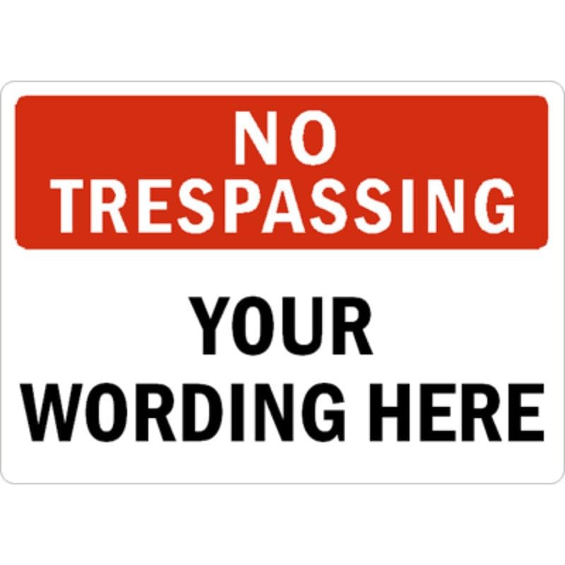 Custom No Trespassing Aluminum Weatherproof Sign b00938 gallery