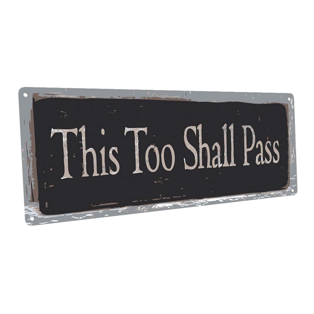 This Too Shall Pass Metal Sign; Wall Decor for Office or Meeting Room gallery