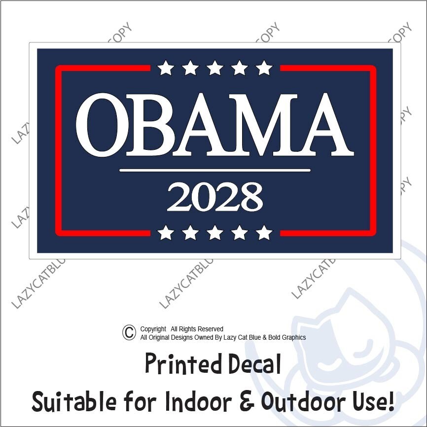 Obama 2028 Decal Sticker Vote 3rd Term President Democrat Anti Trump Political gallery