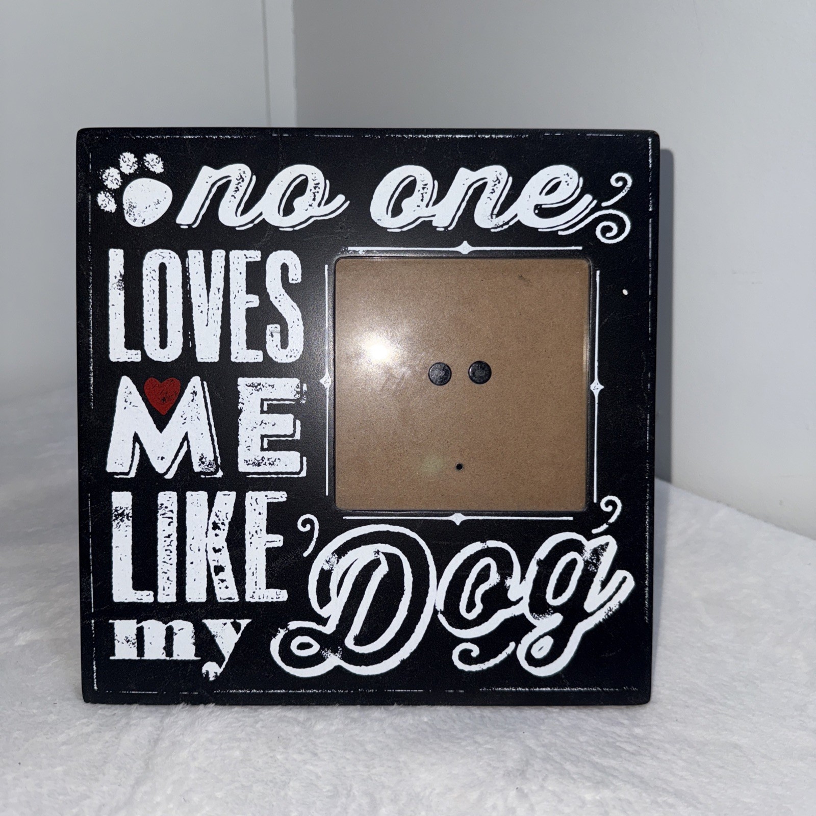 Green Tree Gallary Frame Holds 4x4 Picture-“No One Loves Me Like My Dog“ gallery