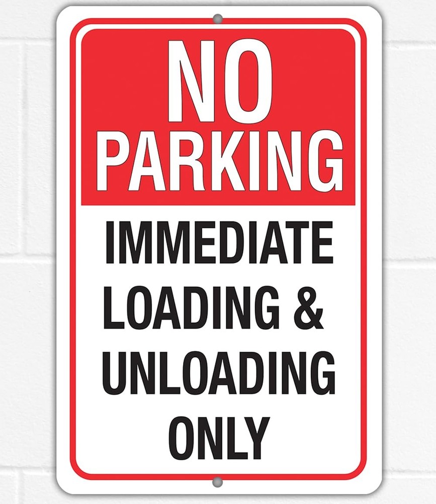 No Parking Loading & Unloading Metal Sign Business Drop Off Zone Wall Decor