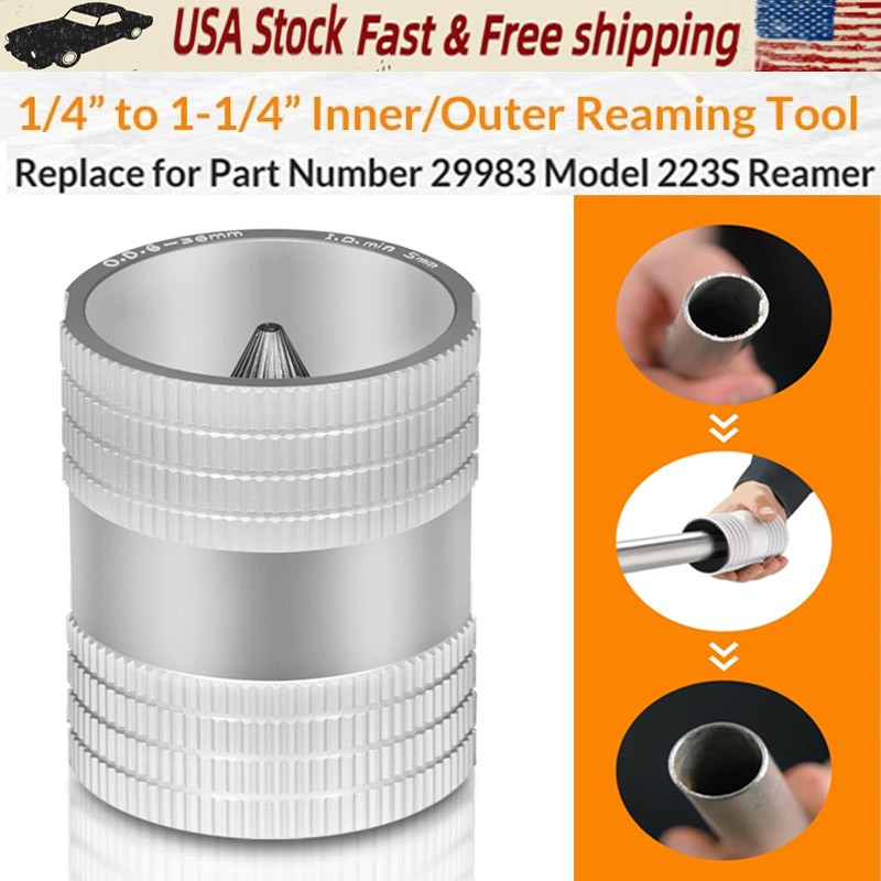 1/4" to 1-1/4" Inner/Outer Reaming Tool, Replace for 29983 Model 223S Reamer