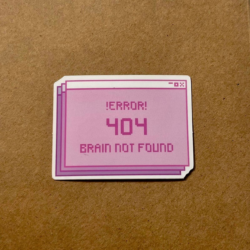 Error 404 Brain Not Found Sticker Waterproof Durable Matte Decal Hand-Drawn gallery