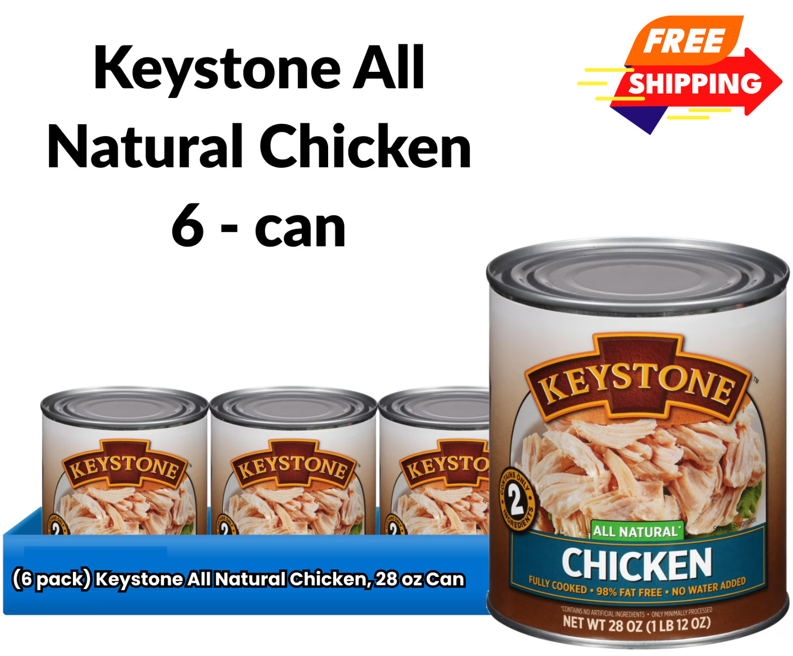 (6 Cans) Keystone Chicken ALL NATURAL - NO PRESERVATIVES - FULLY COOKED 28oz gallery