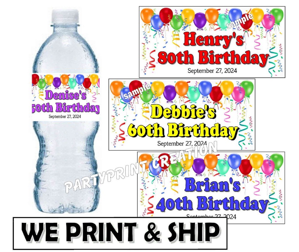 40th 50th 60th 70th 80th 90th 100th BIRTHDAY PARTY FAVORS WATER BOTTLE LABELS