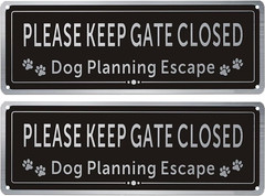 2 Pack Please Close the Gate Matal Sign – Dog Planning Escape Sign – Brushed Alu