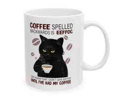 EEFFOC Is Coffee Spelled Backwards – Funny Coffee Cup Ceramic – 11oz or 15oz Mug