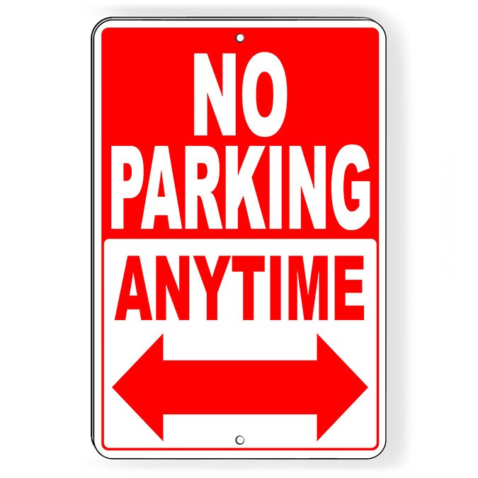 No Parking Anytime Double Arrows Metal Sign Or Decal 6 SIZES SNP003 gallery