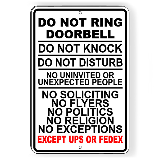 Do Not Ring Doorbell Disturb No Soliciting Except UPS Sign Or Decal 6 SIZES I295 gallery