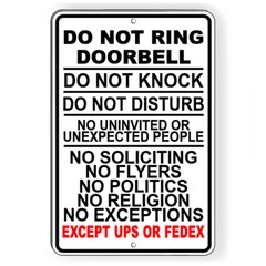 Do Not Ring Doorbell Disturb No Soliciting Except UPS Sign Or Decal 6 SIZES I295