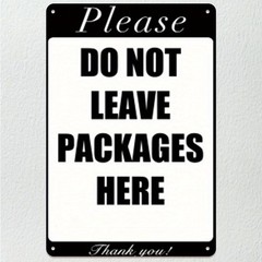 Please Do Not Leave Packages Here Metal Sign Clear Warning Decoration for Home