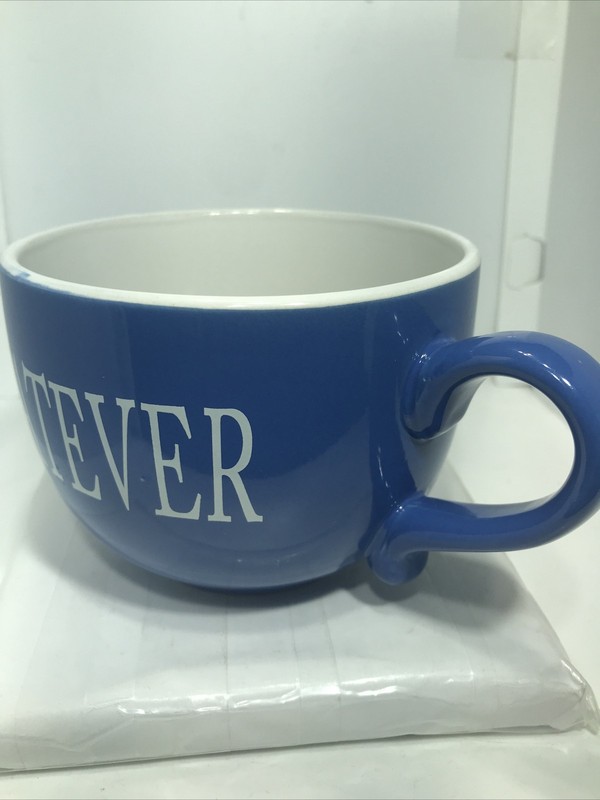 WHATEVER MUG. WHATEVER COFFEE MUG.WHATEVER DECO MUG. B434 gallery