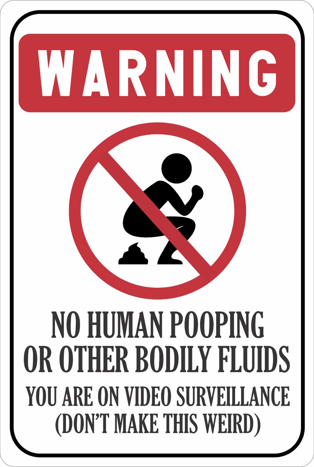 No Human Pooping Warning Sign, Aluminum Outdoor Yard Sign, Video Surveillance gallery