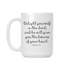 Delight yourself in the Lord - Large 15 oz Coffee Mug gallery