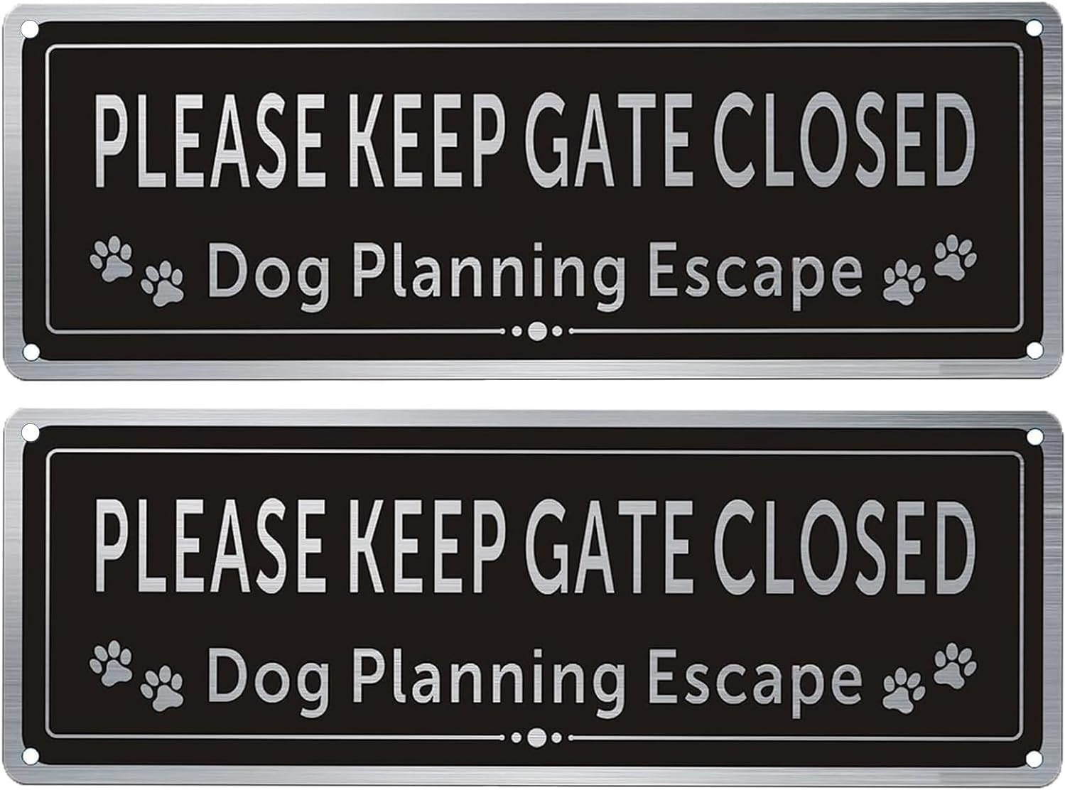 2 Pack Please Close the Gate Matal Sign - Dog Planning Escape Sign - Brushed Alu gallery