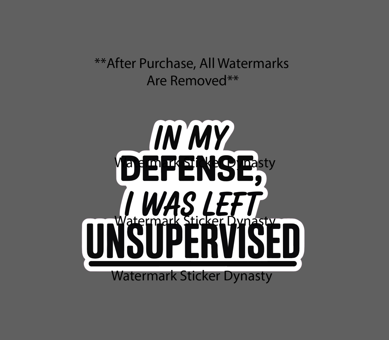 Unsupervised Quote Sticker Waterproof Decal Funny Humor Excuse Life Gift NEW gallery