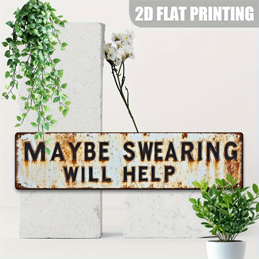 Maybe Swearing Will Help Funny Rustic Metal Sign Bar Garage Home Decor Plaque gallery