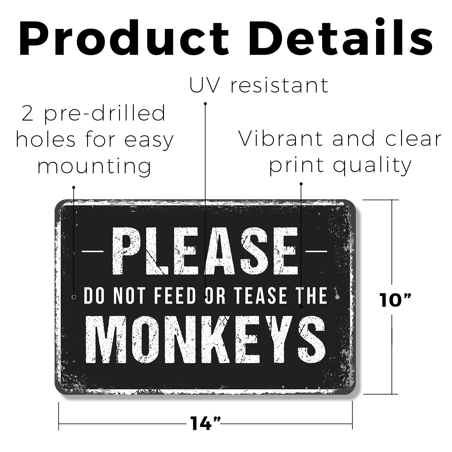 Funny Warning Do Not Feed Monkeys Sign Keep Hands Bananas To Yourself Perfect gallery