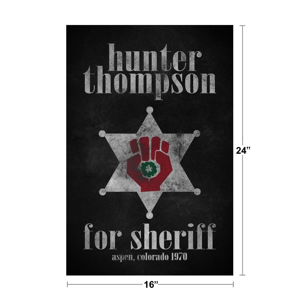 Hunter S Thompson For Sheriff Vintage Style Textured Campaign Poster 16x24 gallery