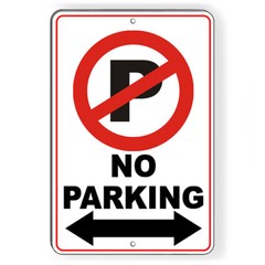 No Parking Anytime Double Arrows Metal Sign Or Decal 6 SIZES SNP005