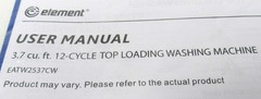 Element Top Loading Washing Machine User Manual 3.7 CuFt 12 Cycle EATW2537CW NEW