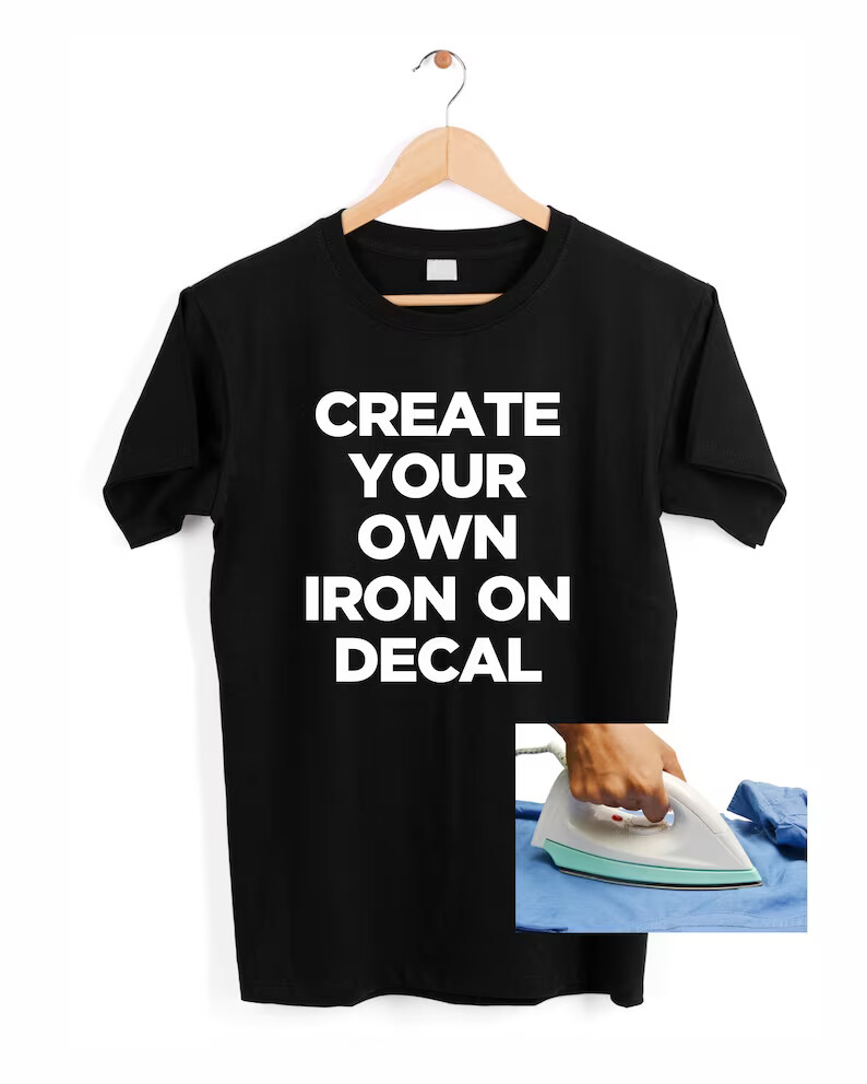Custom Iron On Decals For T-Shirts - Personalized Heat Transfer Vinyl Decals gallery