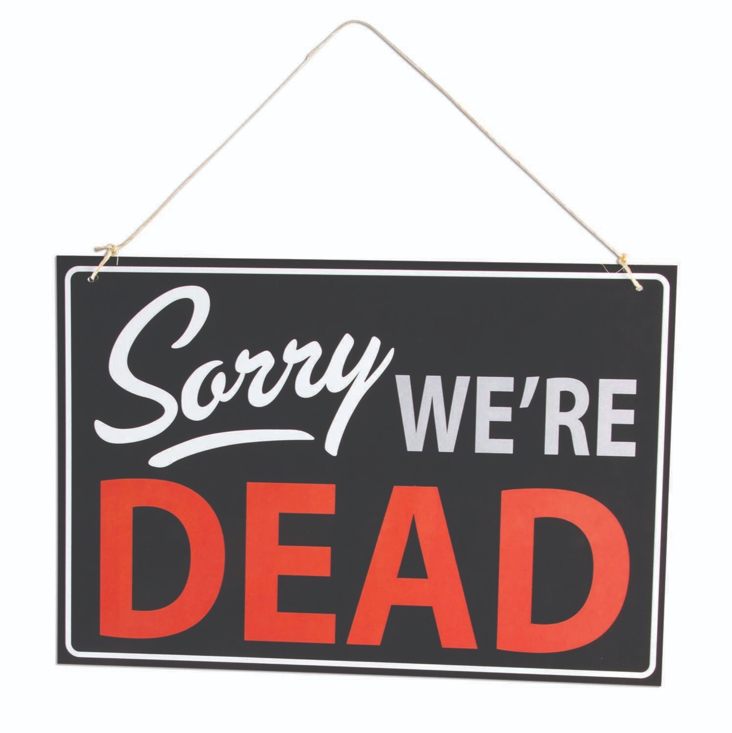 Rubies Sorry We're Dead Sign. Small Scratches. Pack of 2 gallery