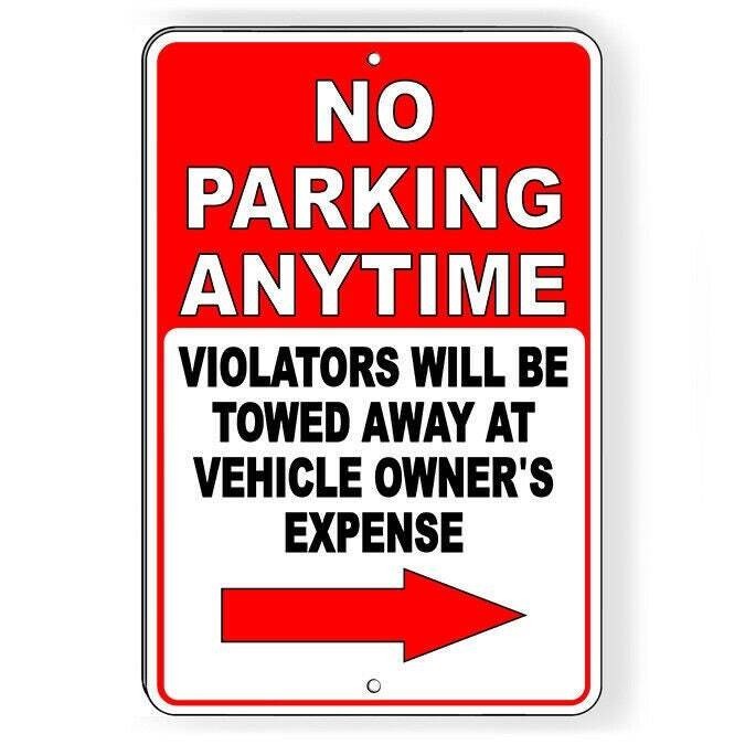 No Parking Anytime Arrow Right Vehicles Towed Sign / Decal Snp039 / Magnetic gallery
