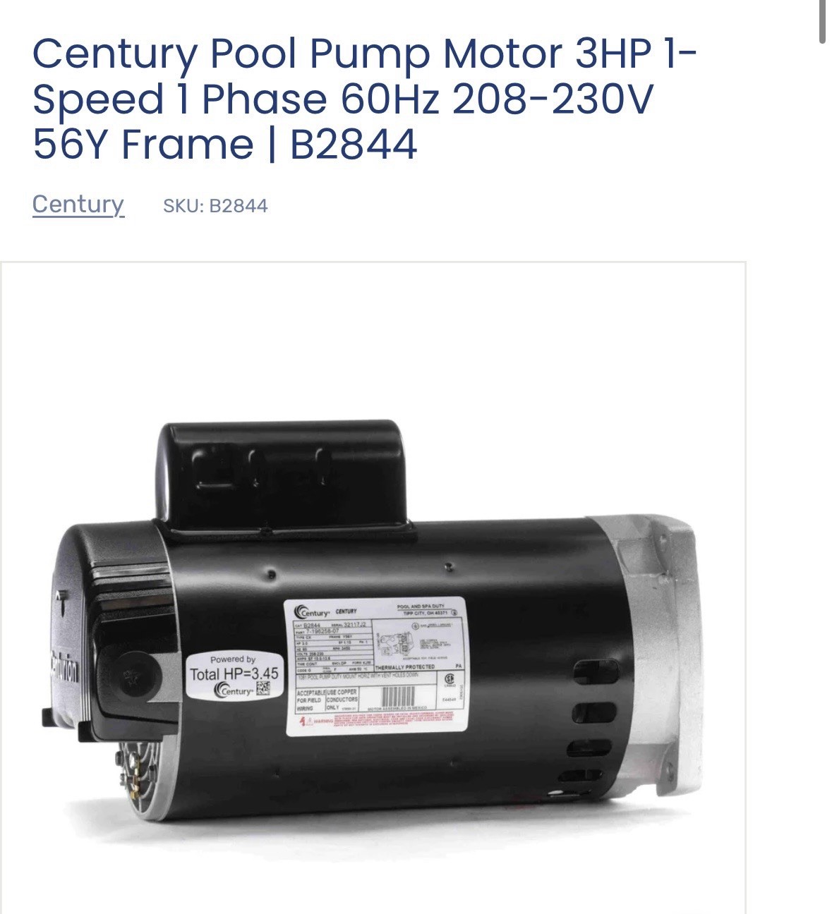 Century Pool Pump Motor 3HP 1-Speed 1 Phase 60Hz 208-230V56Y Frame | B2844 gallery