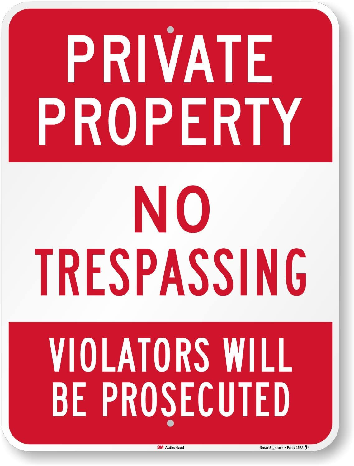 No Trespassing Sign - 18" x 24" Reflective Aluminum - Violators Prosecuted gallery