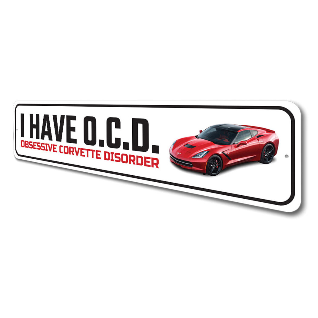 Obsessive Corvette Disorder Metal Sign gallery