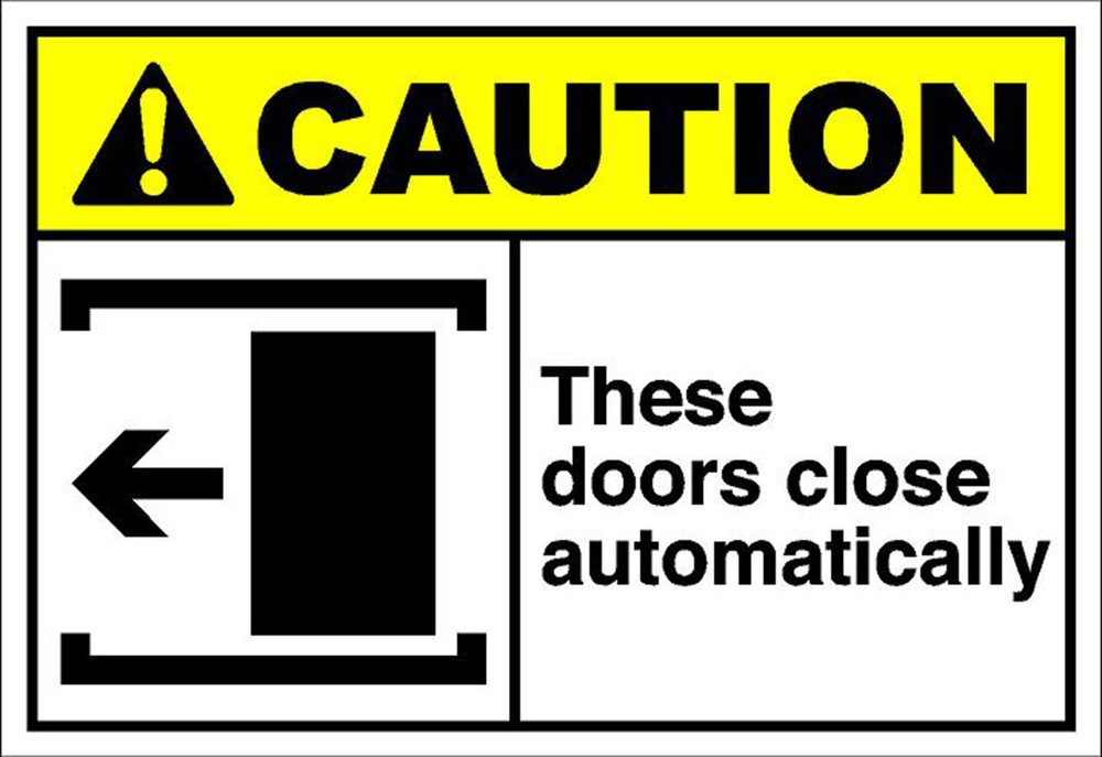 These Doors Close Automatically Left Caution OSHA / ANSI LABEL DECAL STICKER