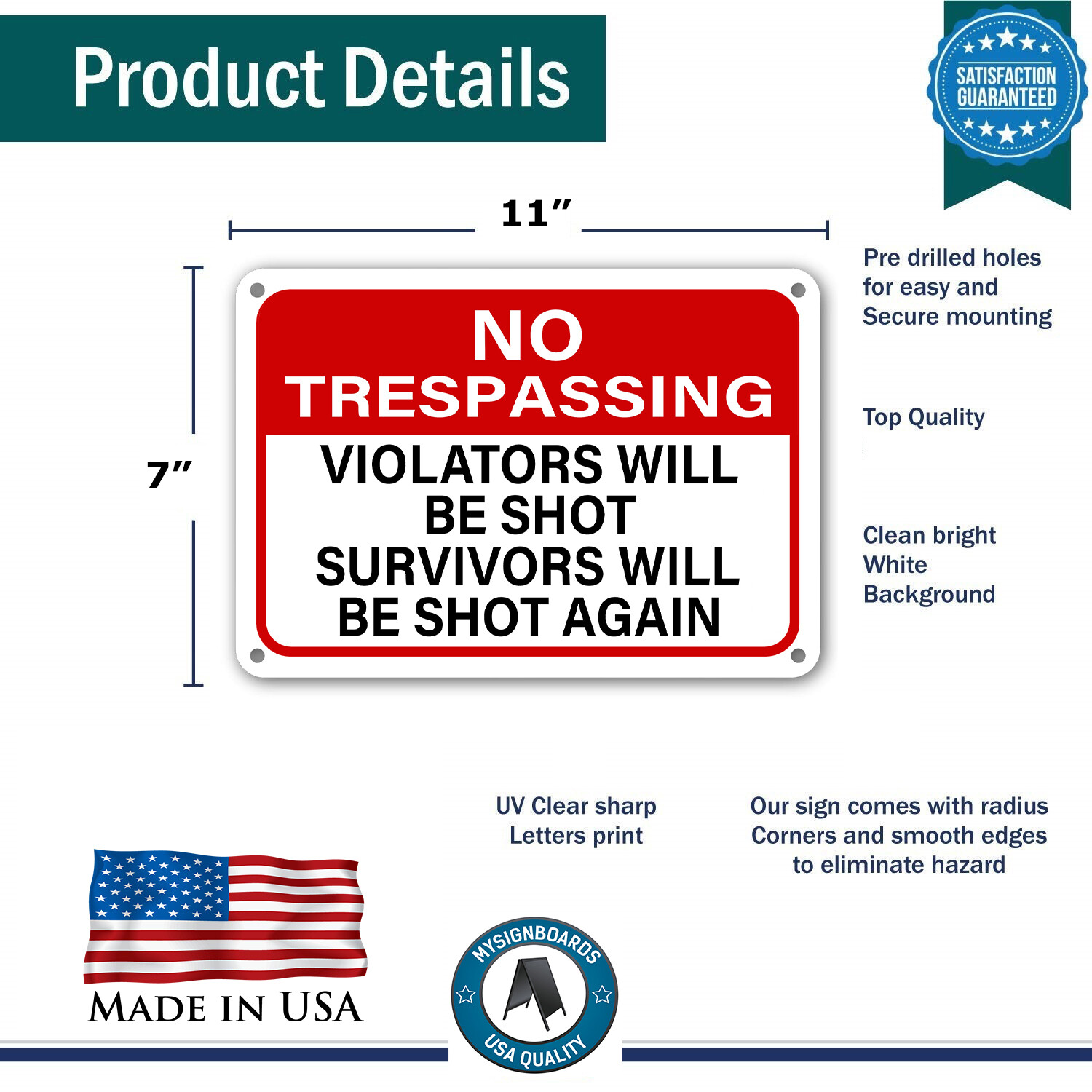 No Trespassing Sign Violators Will Be Shot Survivors Will Be Shot Again gun sign gallery