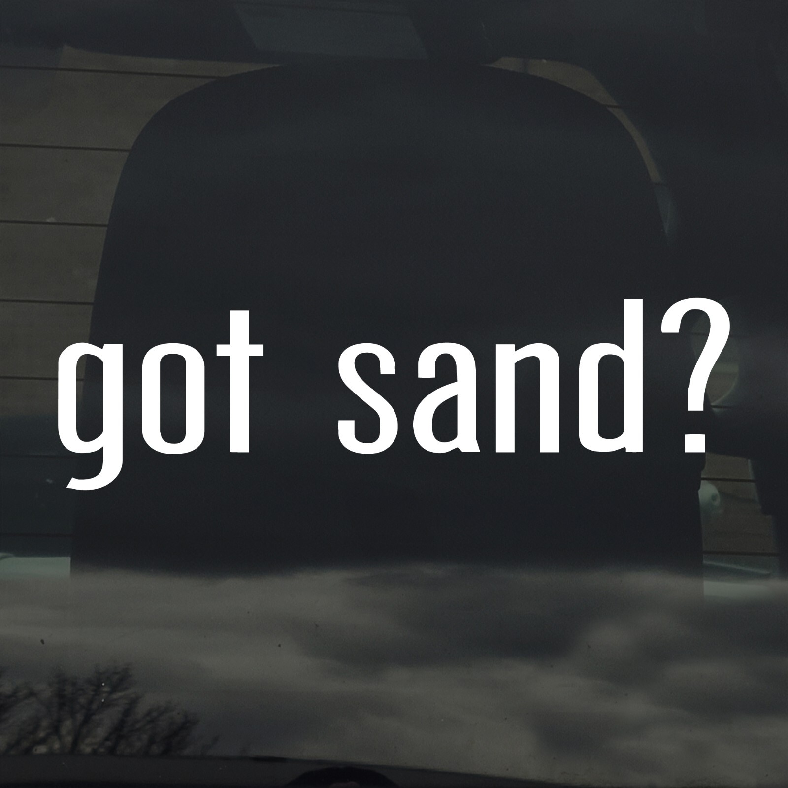 Got Sand? Custom Vinyl Sticker / Decal Beach, Off Road, Desert, Water, Surf gallery