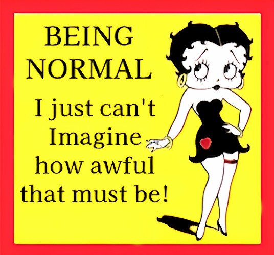 Being Normal? I Just Can't Imagine How Awful Betty Boop Pin-up Cartoon MAGNET gallery