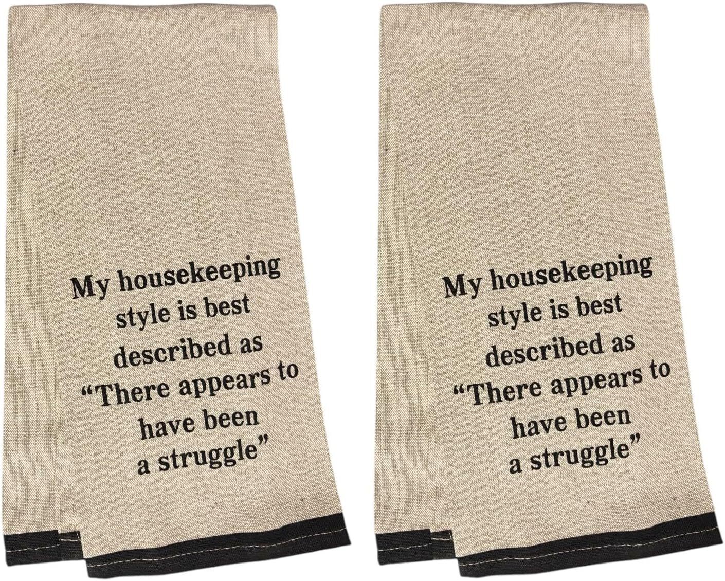 My Housekeeping Style is Best described as There Appears to Have Been Struggle. gallery