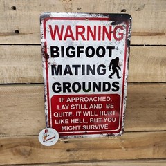 BIGFOOT MATING GROUNDS sign, Sasquatch, Bigfoot, hairy man, yeti, BIG, FOOT, red