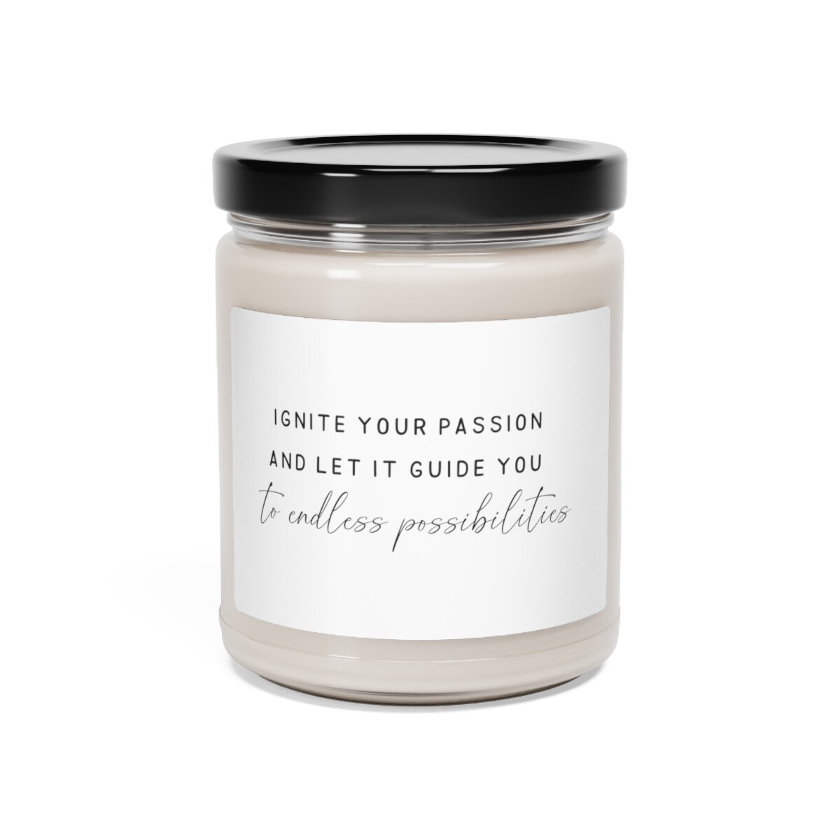 Ignite your passion and let it guide you too endless ... candle gallery