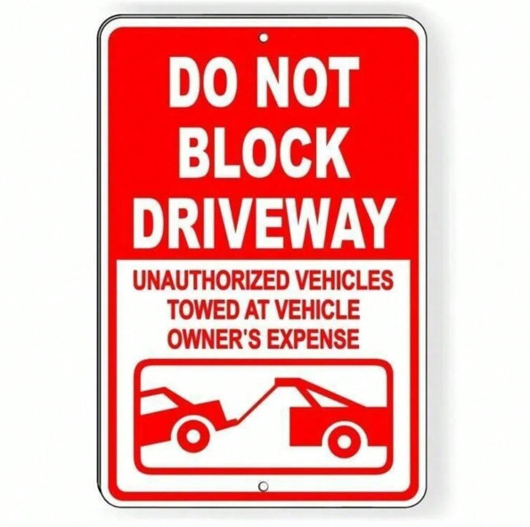 "Do Not Block Driveway" Metal Sign, No Parking Towing Warning Plaque Street gallery