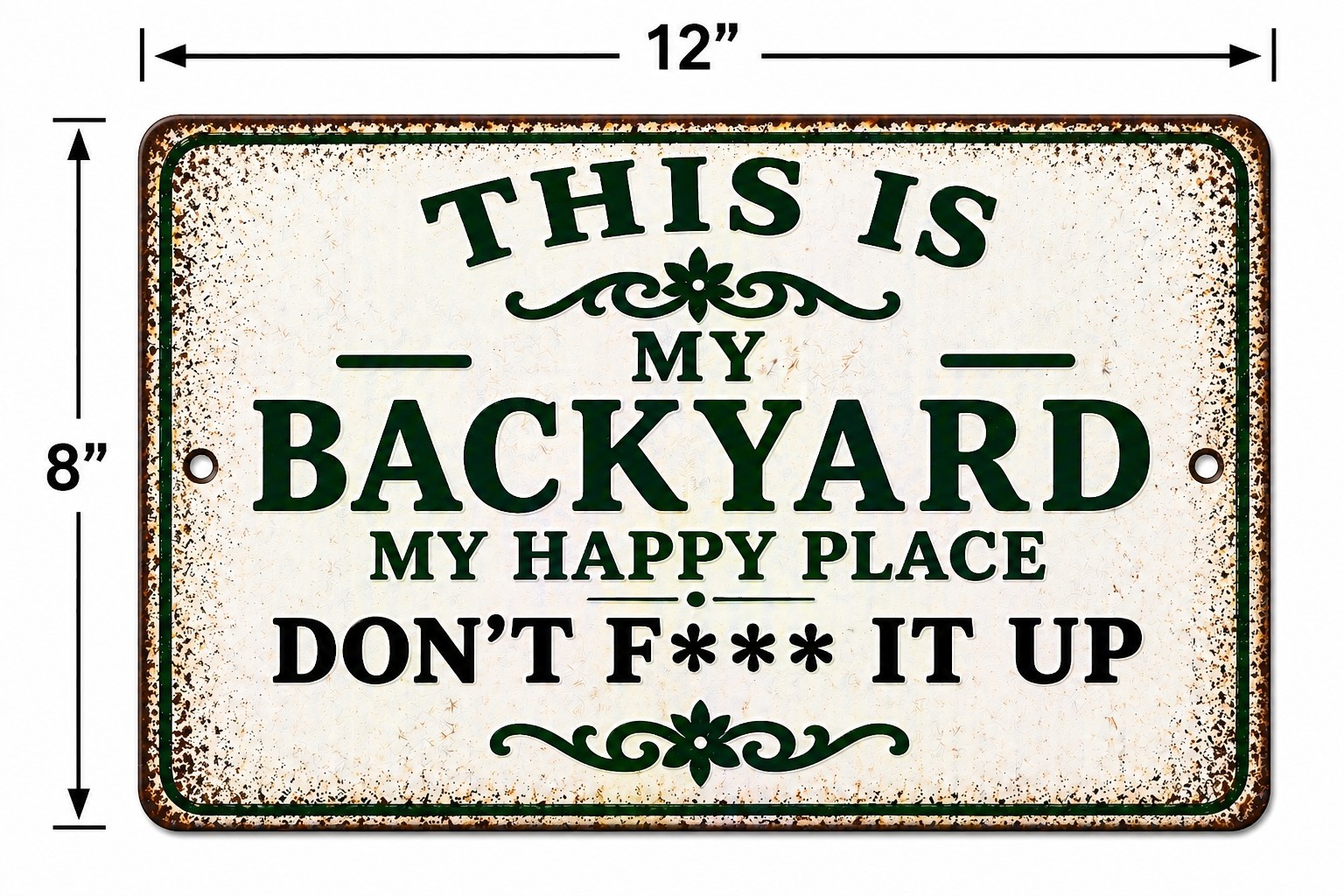 Funny Backyard Sign This Is My Backyard Happy Place Don’t F It Up Metal Decor gallery