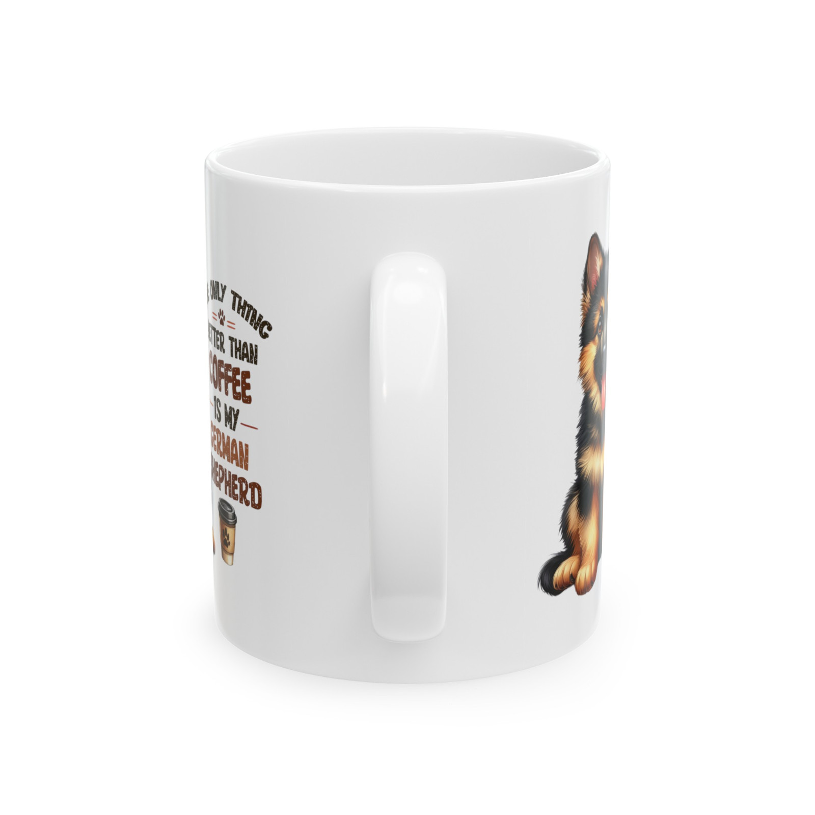 German Shepherd Coffee Mug Funny Dog Lover Gift The Only Thing Better 11oz Cup gallery