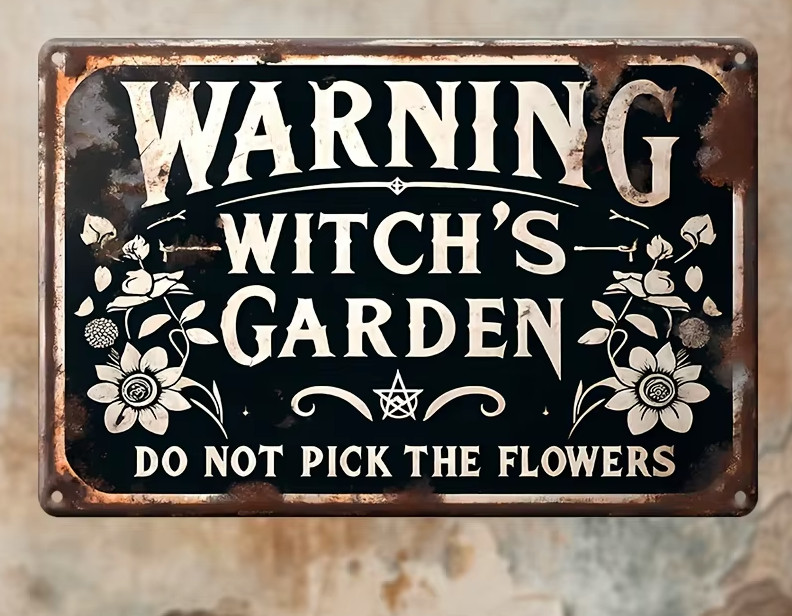 Rustic Witch Garden Wiccan Gothic Wall Decor Yard Spring Metal 12x8 Metal Sign