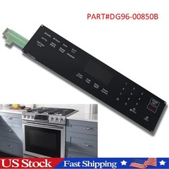 Touchpad Control Panel DG96-00850B For Samsung Gas Ranges NX60A6511SS/AA-01