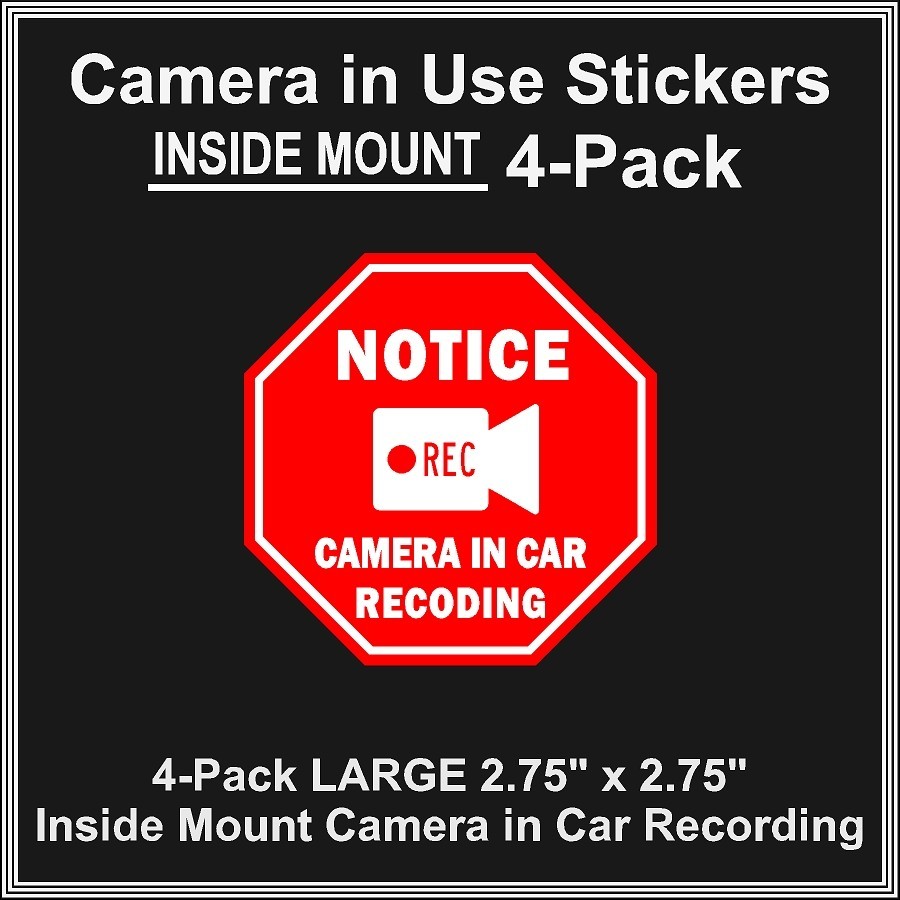 Camera in Car Recording Video 4-Pack INSIDE MOUNT Decals Red Stop Shape 2.75" gallery