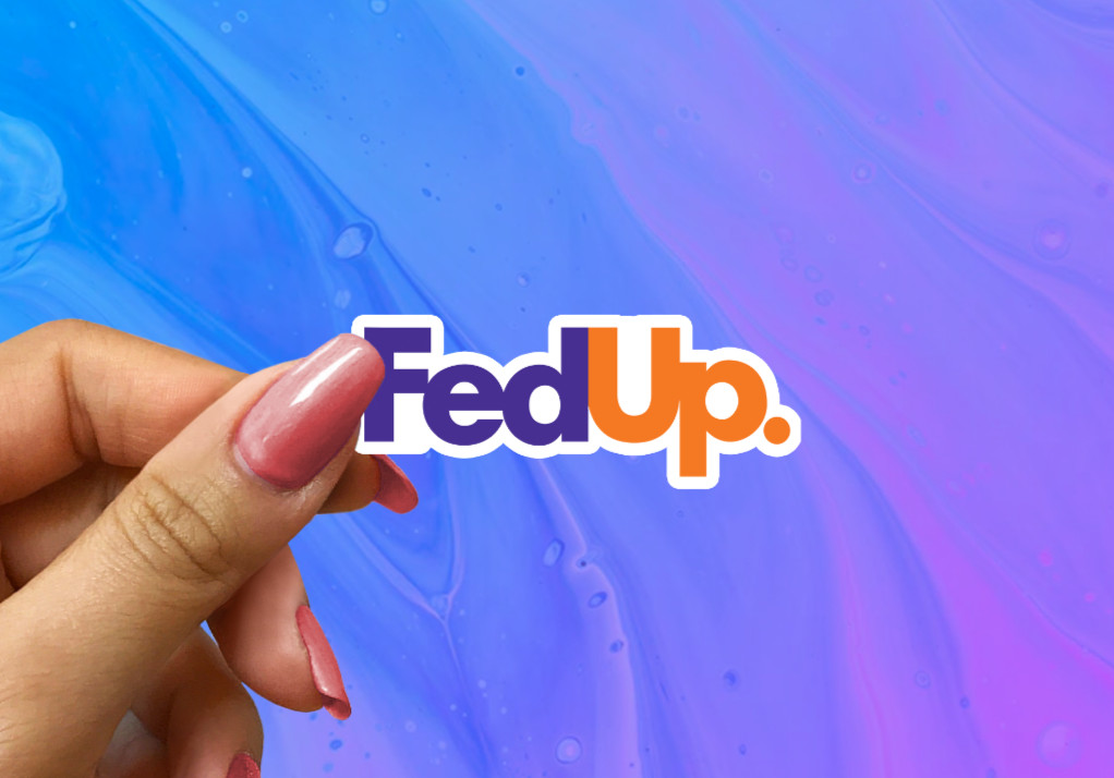 FedUp Funny Sticker Laptop Water Bottle Vinyl Decal gallery