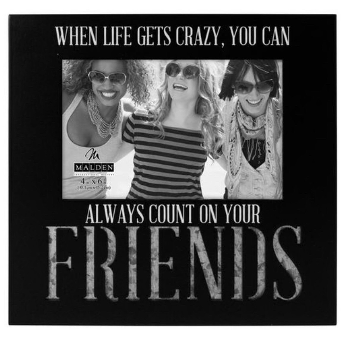 When life gets crazy, you can always count on your FRIENDS Frame gallery