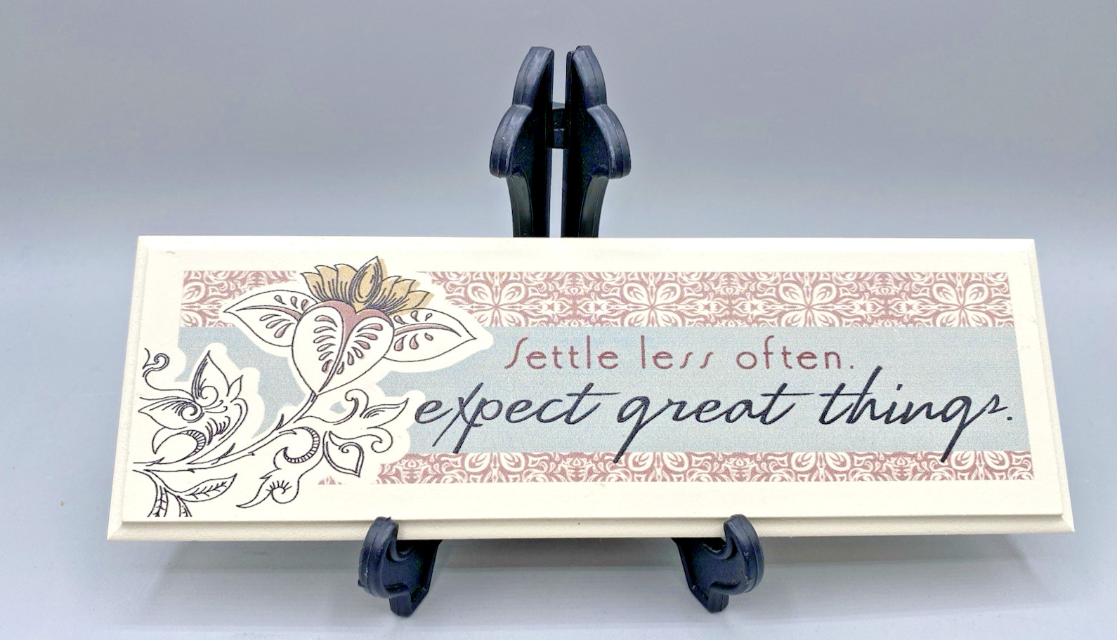 Danielson Designs Plaque "Settle Less Often Expect Great Things" 8.5" X 2.75" gallery