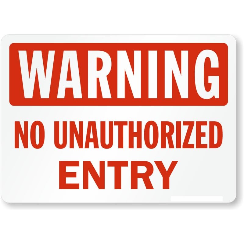 No Unauthorized Entry Warning Aluminum Weatherproof Sign c00995 gallery